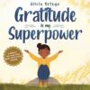 Gratitude is My Superpower