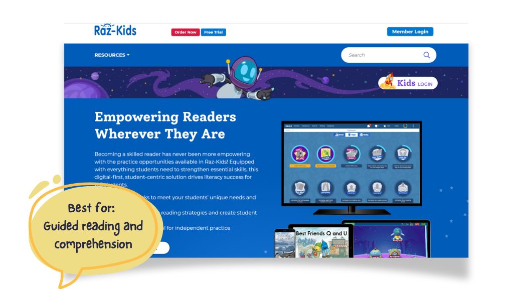 Raz-Kids. For guided reading and comprehension